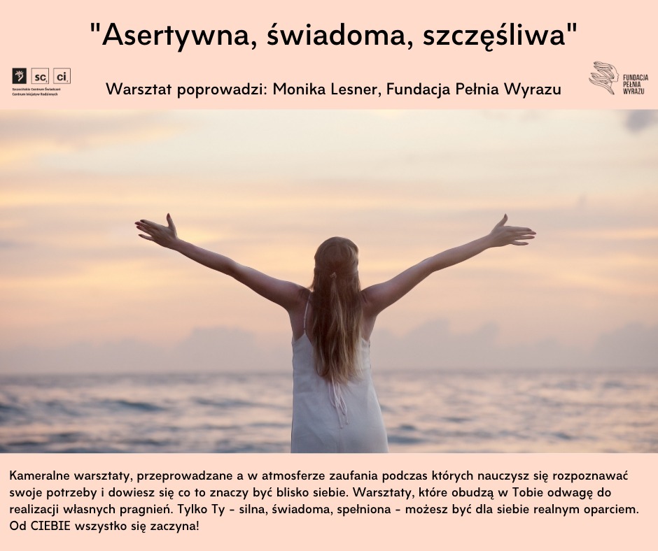 Zaproszenie na cykl warsztatów dla kobiet pod nazwą „Asertywna, świadoma, szczęśliwa!” - Obrazek 1