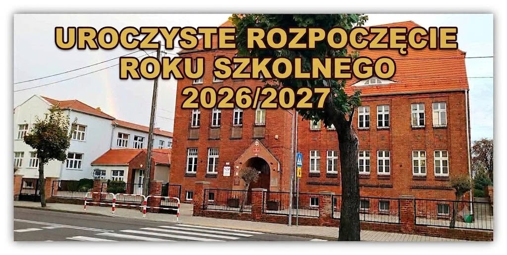 Rozpoczęcie Roku Szkolnego 2026/2027 – 1 września 2026 r. - Obrazek 1