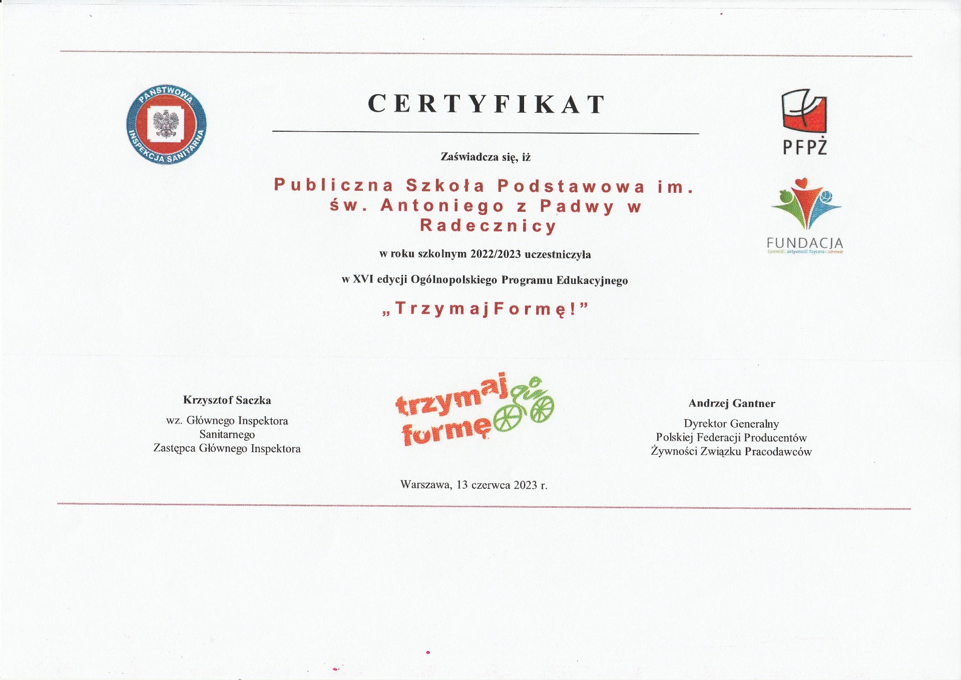 Certyfikat za udział w XVI edycji Ogólnopolskiego Programu Edukacyjnego "Trzymaj formę" - Obrazek 1