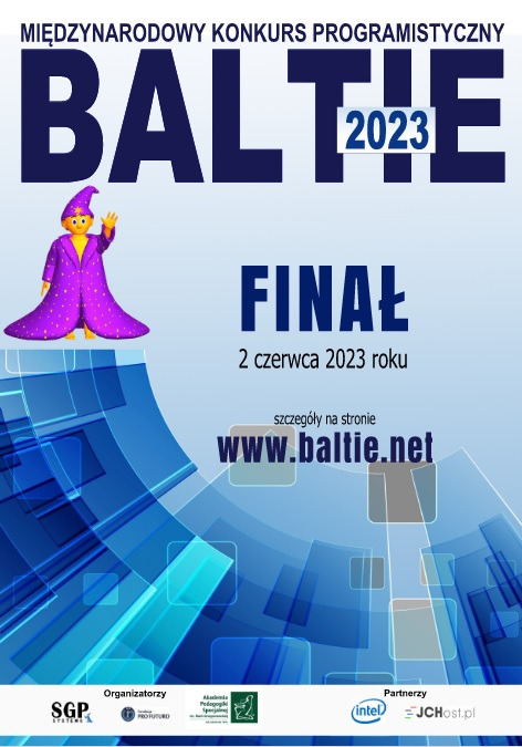 Plakat Międzynarodowego Konkursu Programistycznego Baltie 2023. 