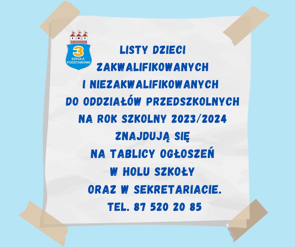Listy dzieci zakwalifikowanych i niezakwalifikowanych do oddziałów przedszkolnych na rok szony 2023/2024 znajdują się na tablicy ogłoszeń w holu szkoły oraz w seketariacie.