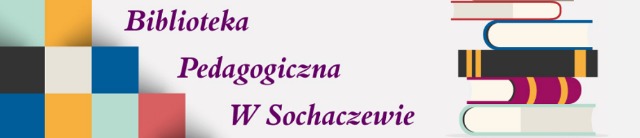 Informator Biblioteki Pedagogicznej w Sochaczewie na rok szkolny 2023/2024 - Obrazek 1