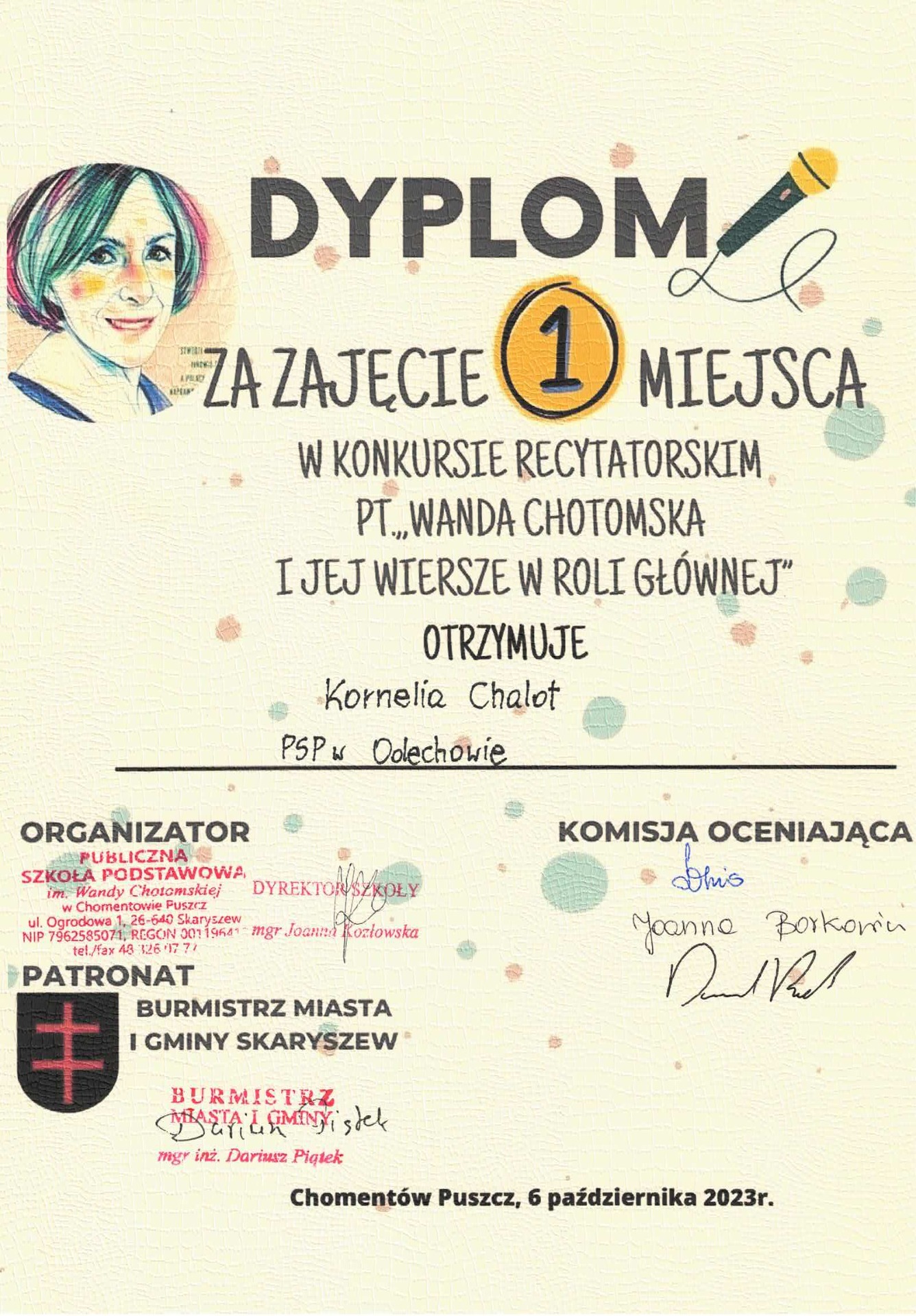 Grafika przedstawia dyplom za zajęcie pierwszego miejsca w konkursie recytatorskim pt. Wanda Chotomska i jej wiersze w roli głównej dla uczennicy Kornelii Chalot.